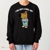 My New Character Is A Chill Guy I Am Just A Chill Guy Funny Women's Sweatshirt thumb 0