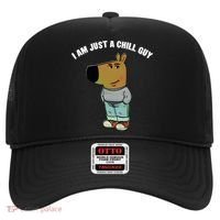 My New Character Is A Chill Guy I Am Just A Chill Guy Funny Hat thumb 0