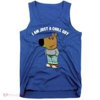 My New Character Is A Chill Guy I Am Just A Chill Guy Funny Tank Top thumb 0