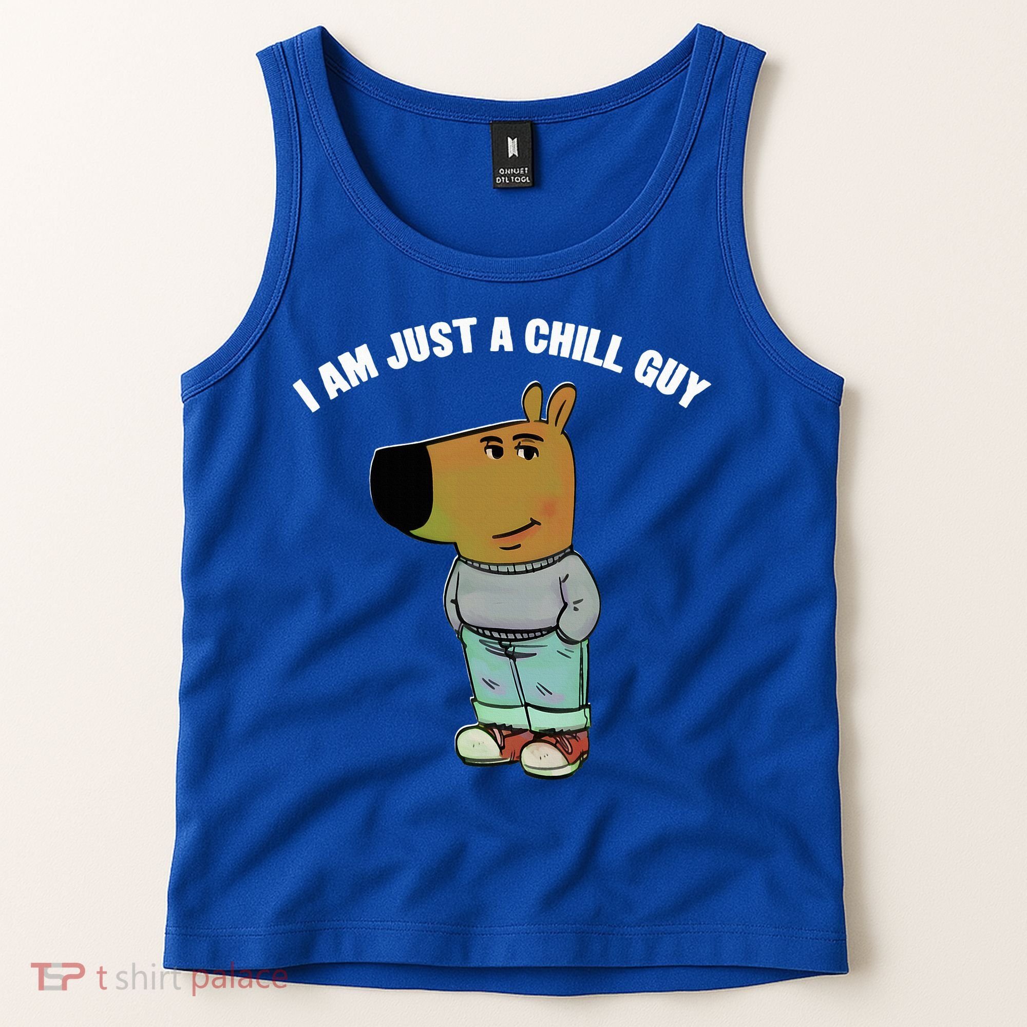 My New Character Is A Chill Guy I Am Just A Chill Guy Funny Tank Top