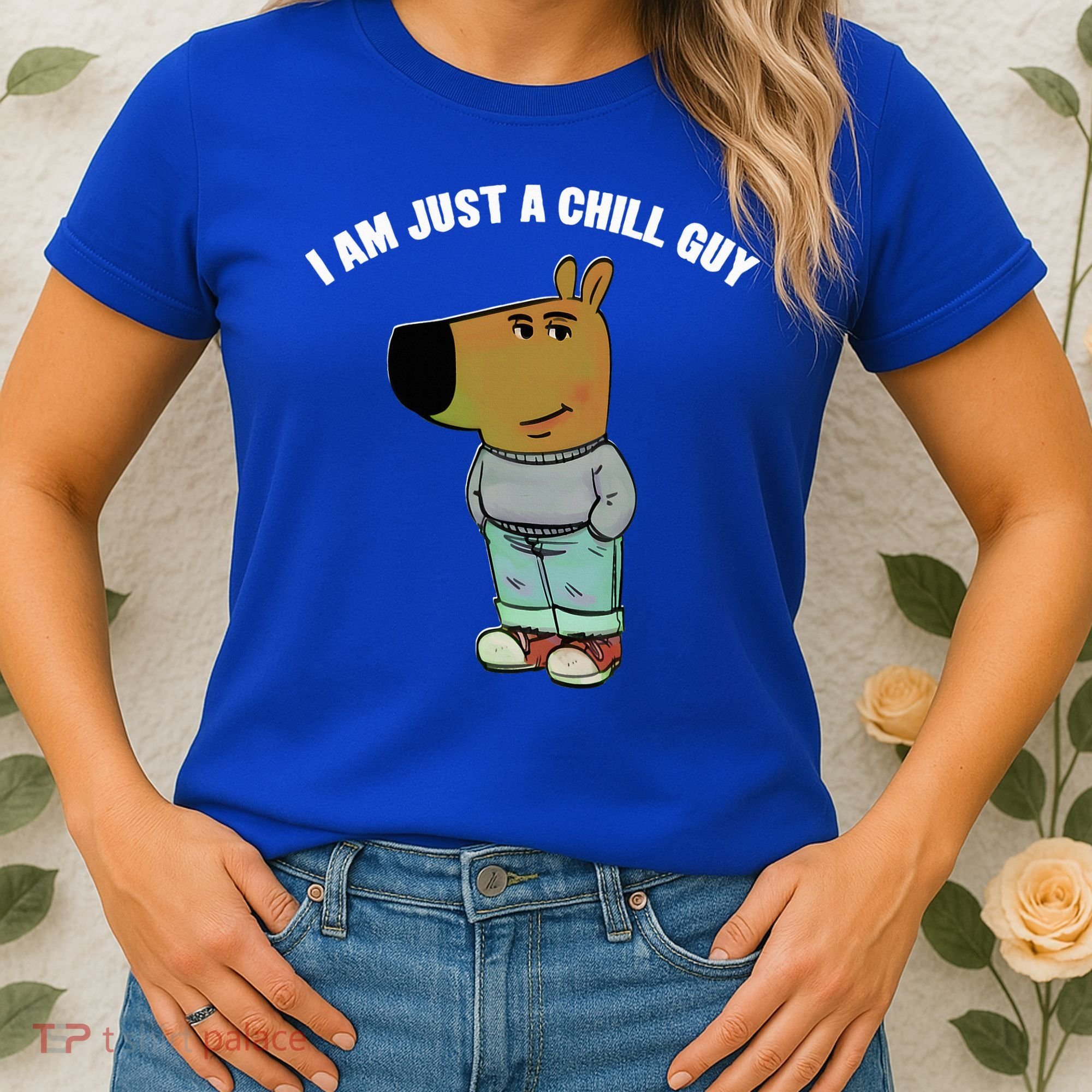 My New Character Is A Chill Guy I Am Just A Chill Guy Funny Women's T-Shirt