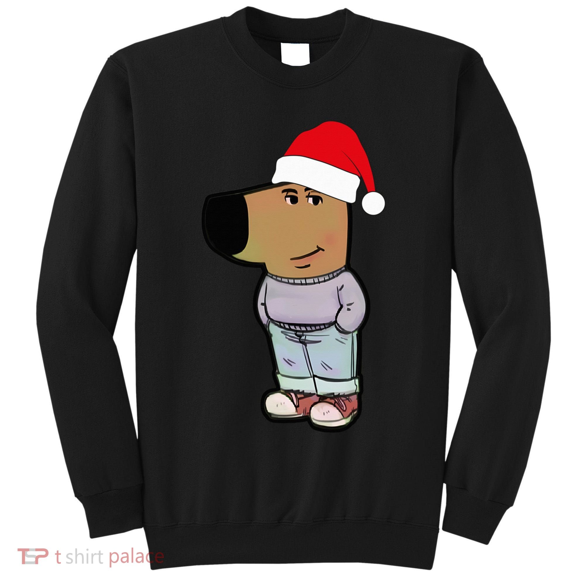 My New Character Is A Chill Guy Meme Wearing Santa Hat Chill Guy Meme Tall Sweatshirt