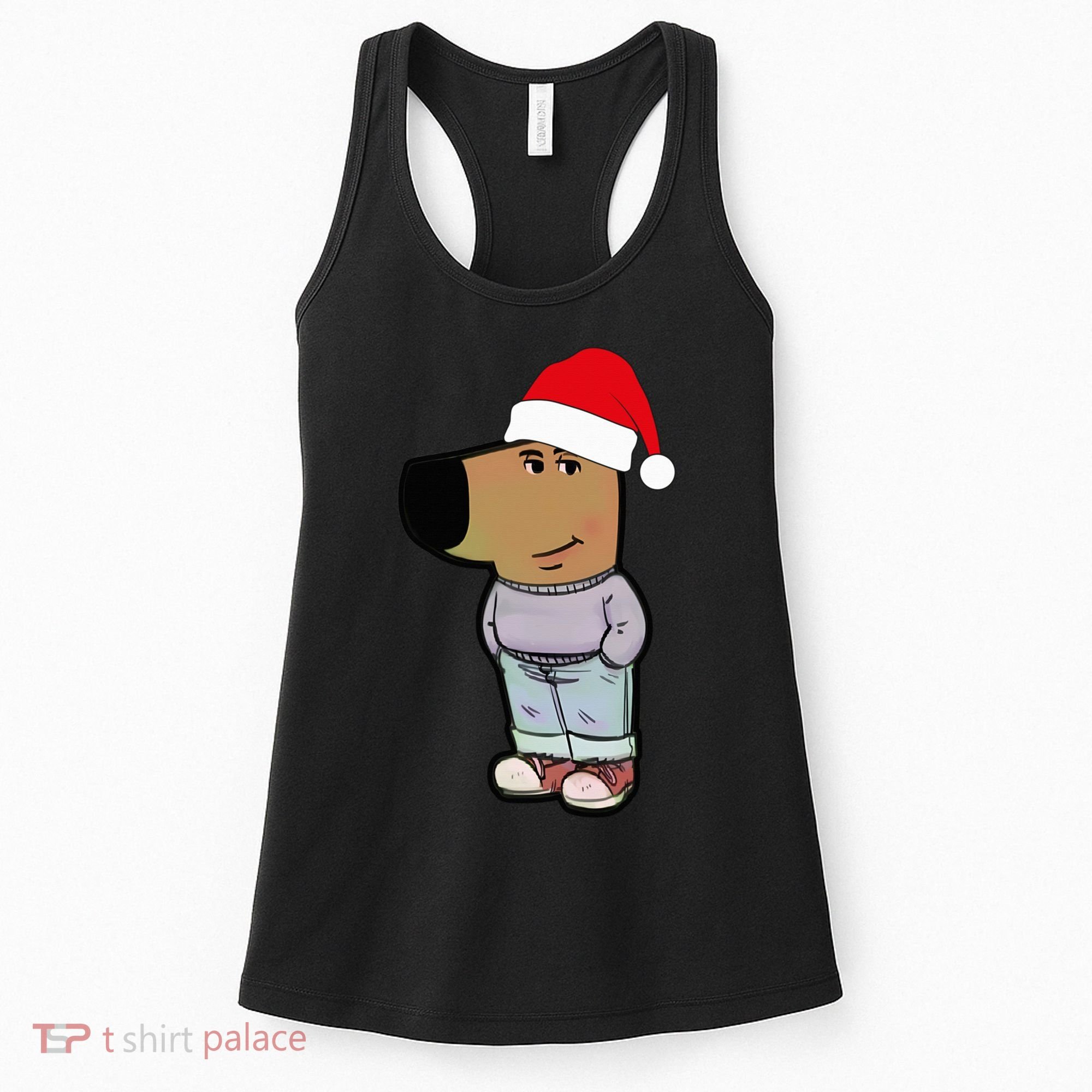 My New Character Is A Chill Guy Meme Wearing Santa Hat Chill Guy Meme Women's Tank Top