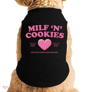 Milf N Cookies Keep You Coming Back For More Doggie Tank