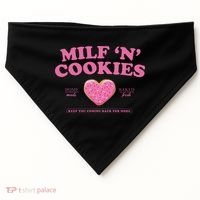 Milf N Cookies Keep You Coming Back For More USA-Made Doggie Bandana thumb 0
