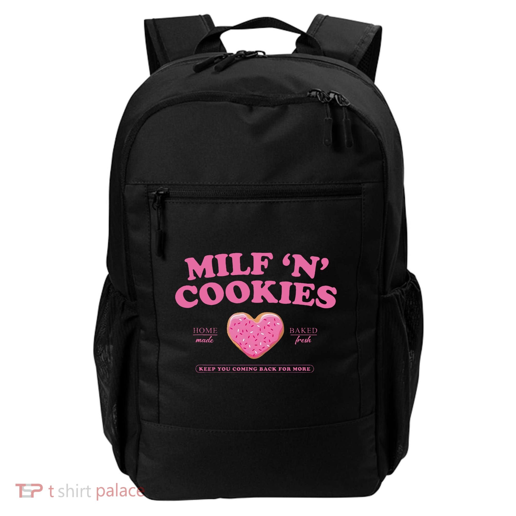 Milf N Cookies Keep You Coming Back For More Backpack