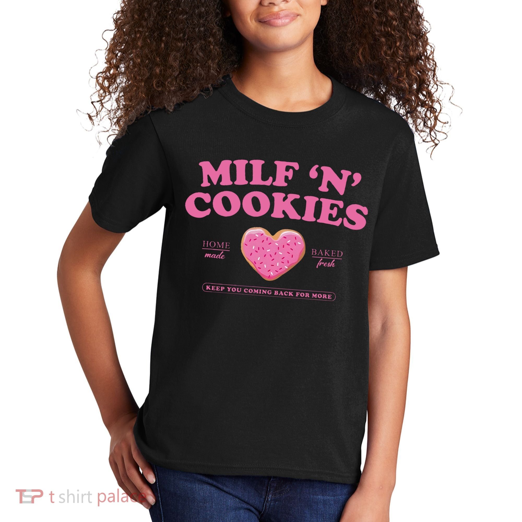 Milf N Cookies Keep You Coming Back For More Kids T-Shirt