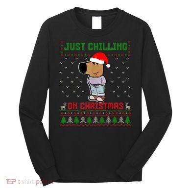 My New Character Is A Chill Guy Meme Funny Chill Guy Meme Long Sleeve Shirt