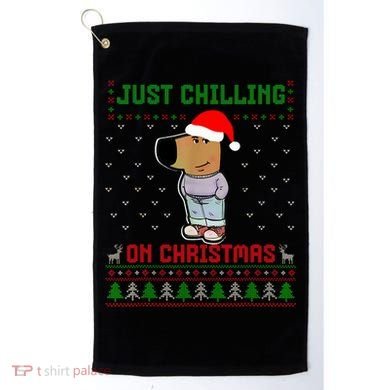 My New Character Is A Chill Guy Meme Funny Chill Guy Meme Golf Towel