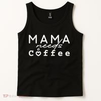 Mama Needs Coffee Cute Gift Tank Top thumb 2