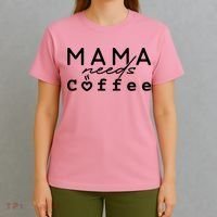 Mama Needs Coffee Cute Gift T-Shirt thumb 4
