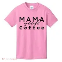 Mama Needs Coffee Cute Gift Kids T-Shirt thumb 0