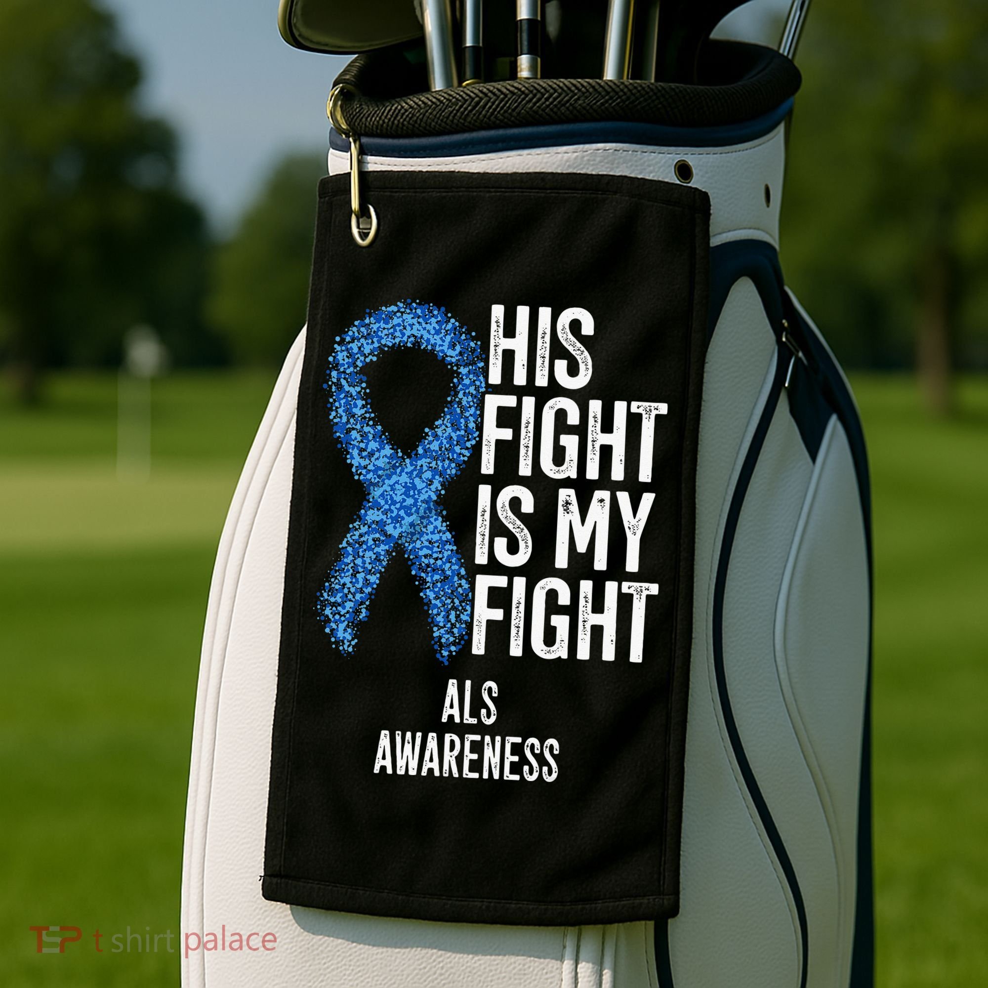 Motor Neurone Disease His Fight Is My Fight ALS Awareness Golf Towel