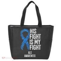 Motor Neurone Disease His Fight Is My Fight ALS Awareness Tote Bag thumb 0