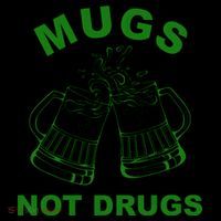 Mugs Not Drugs St Patrick's Day Funny Beer Coffee Mug thumb 5