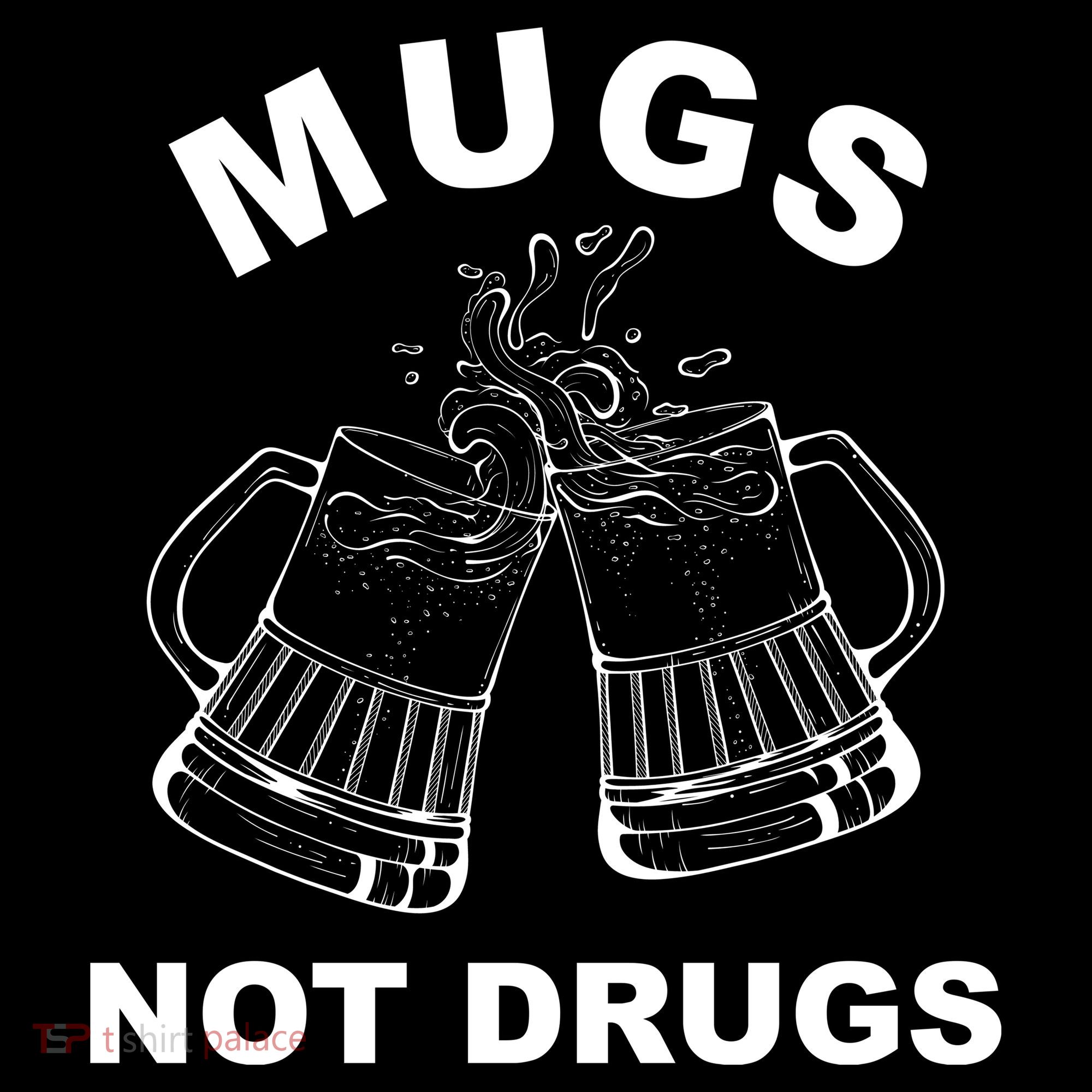 Mugs Not Drugs St Patrick's Day Funny Beer Women's Hoodie
