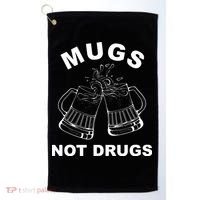 Mugs Not Drugs St Patrick's Day Funny Beer Golf Towel thumb 0