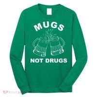 Mugs Not Drugs St Patrick's Day Funny Beer Long Sleeve Shirt thumb 0