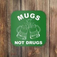 Mugs Not Drugs St Patrick's Day Funny Beer Coaster thumb 0
