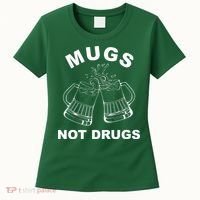 Mugs Not Drugs St Patrick's Day Funny Beer Women's T-Shirt thumb 0