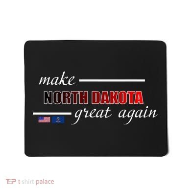 Make North Dakota Great Again Mousepad