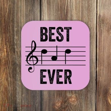 Music Notes Funny Fathers Day Present Best Dad Ever Coaster