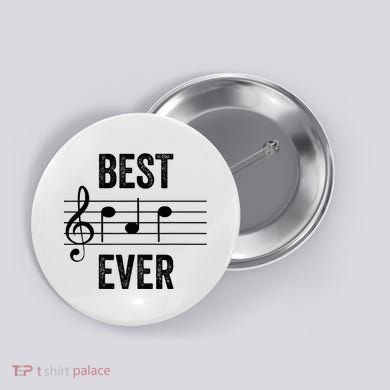 Music Notes Funny Fathers Day Present Best Dad Ever Button