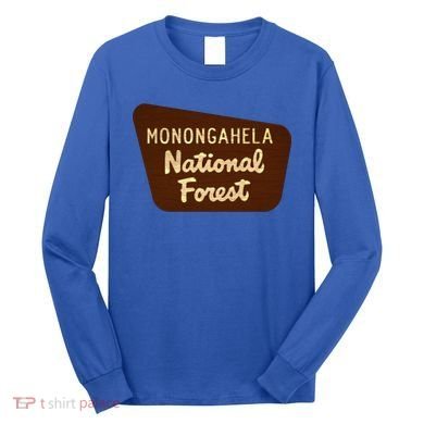 Monongahela National Forest West Virginia Wv Souvenir Gift Long Sleeve Shirt