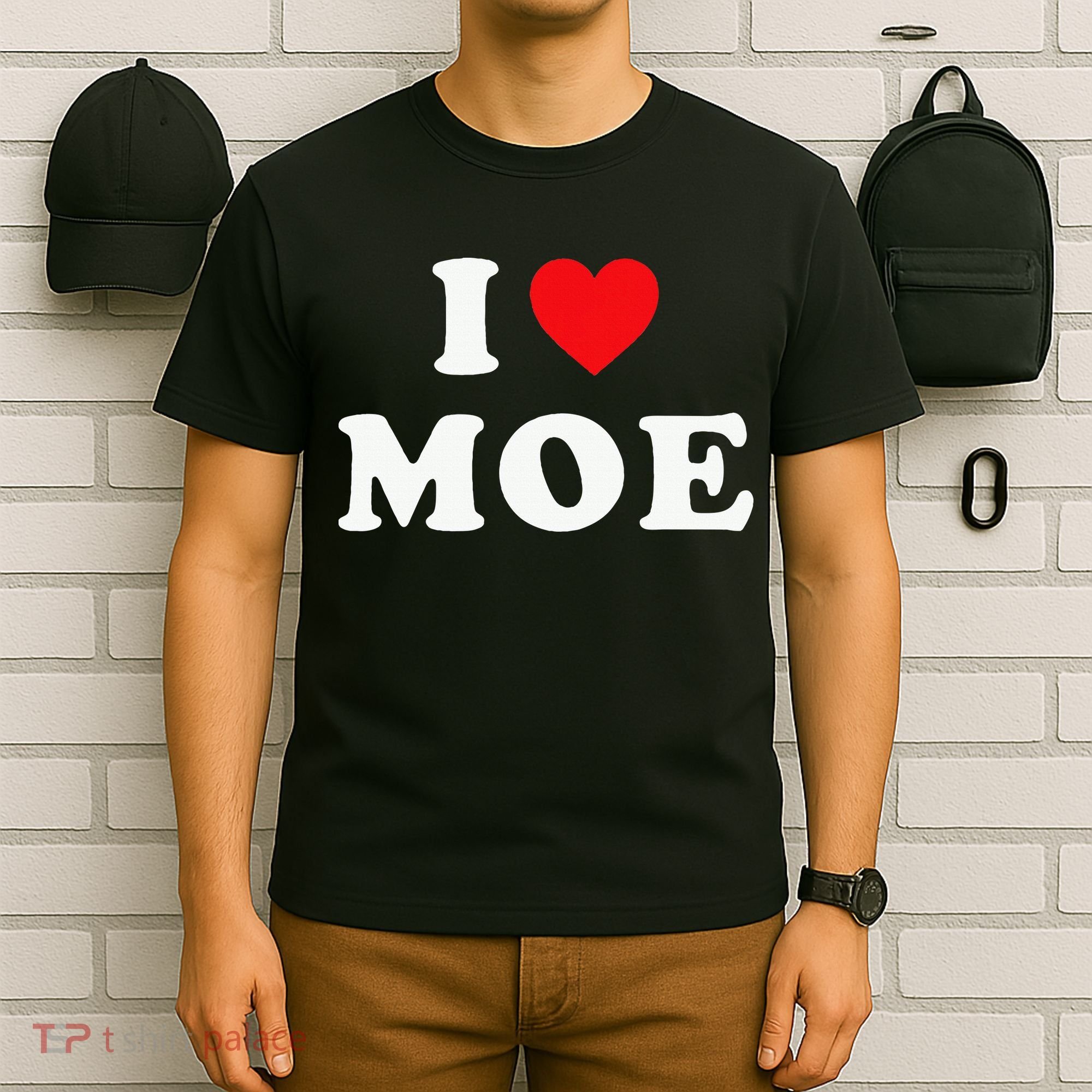 Moe Name Gift I Love Moe Heart Moe T-Shirt