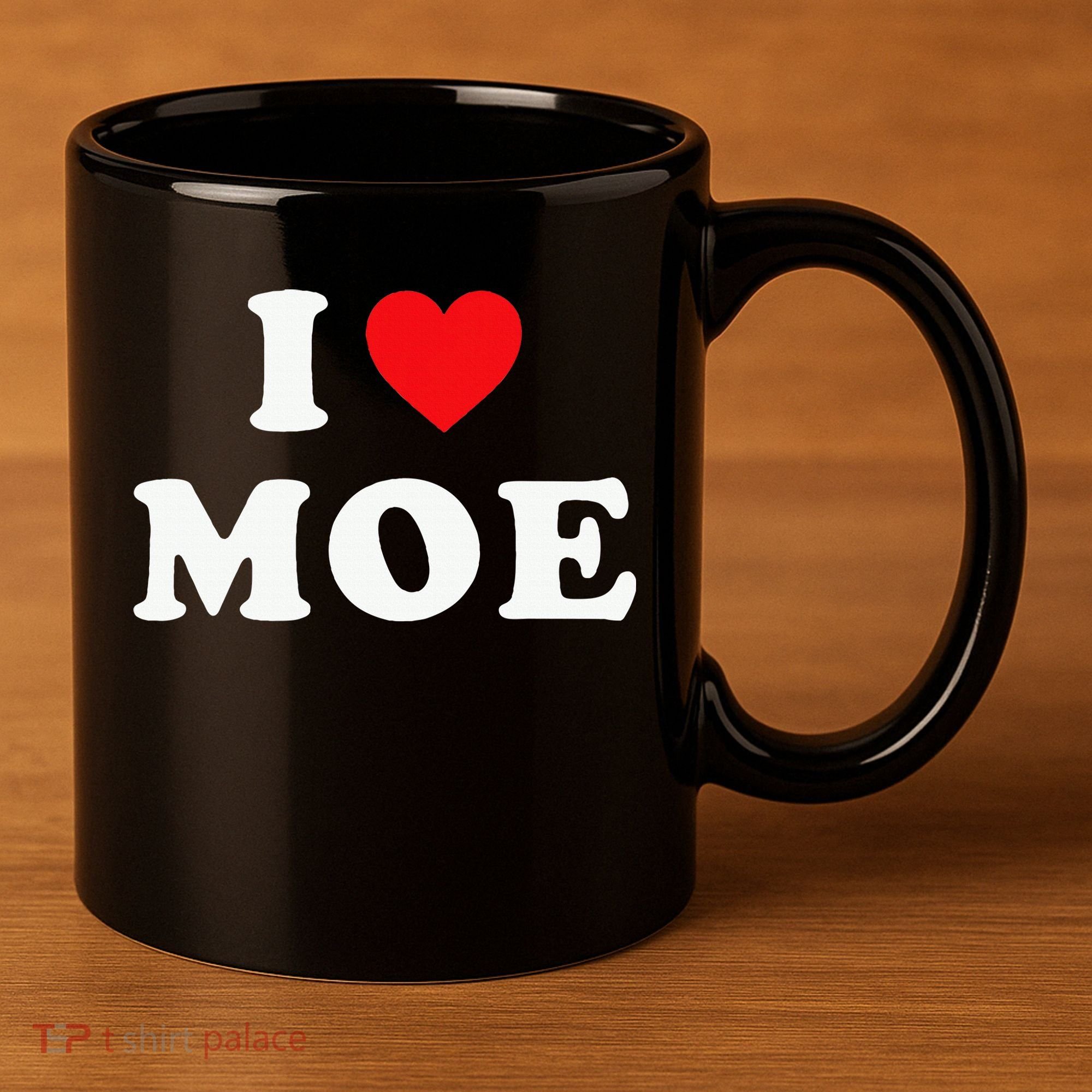 Moe Name Gift I Love Moe Heart Moe 11oz C Handle Ceramic Mug