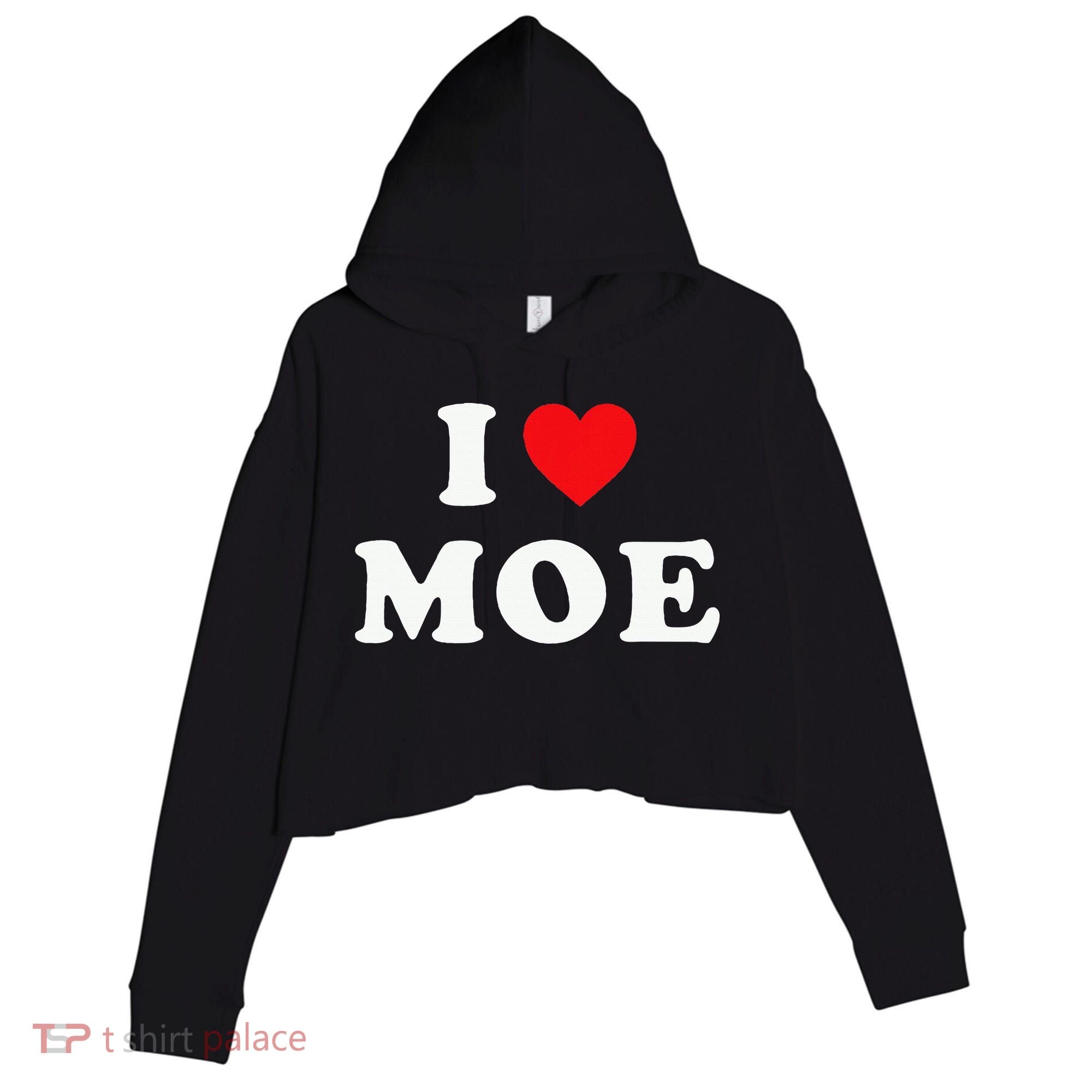 Moe Name Gift I Love Moe Heart Moe Crop Fleece Hoodie
