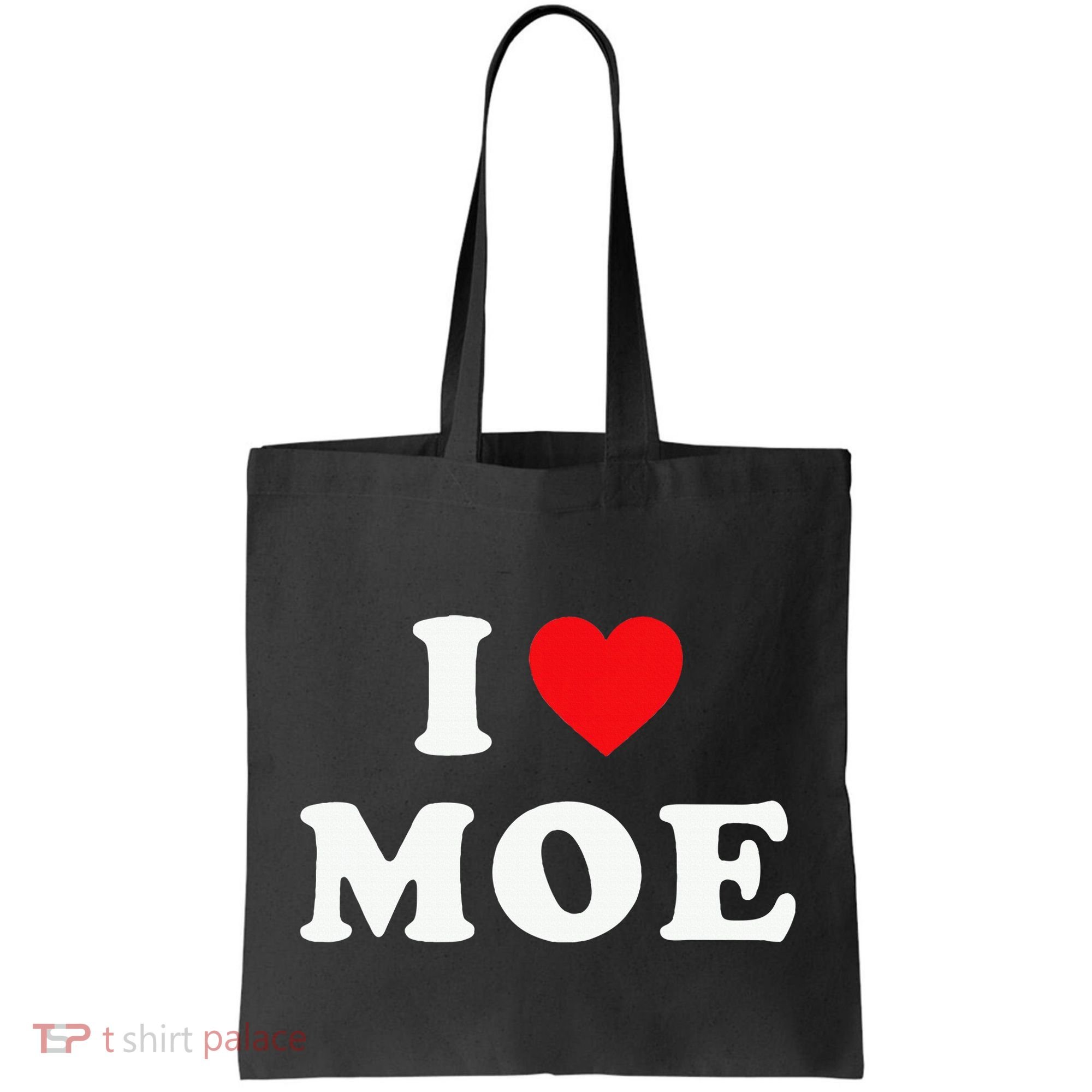 Moe Name Gift I Love Moe Heart Moe Tote Bag