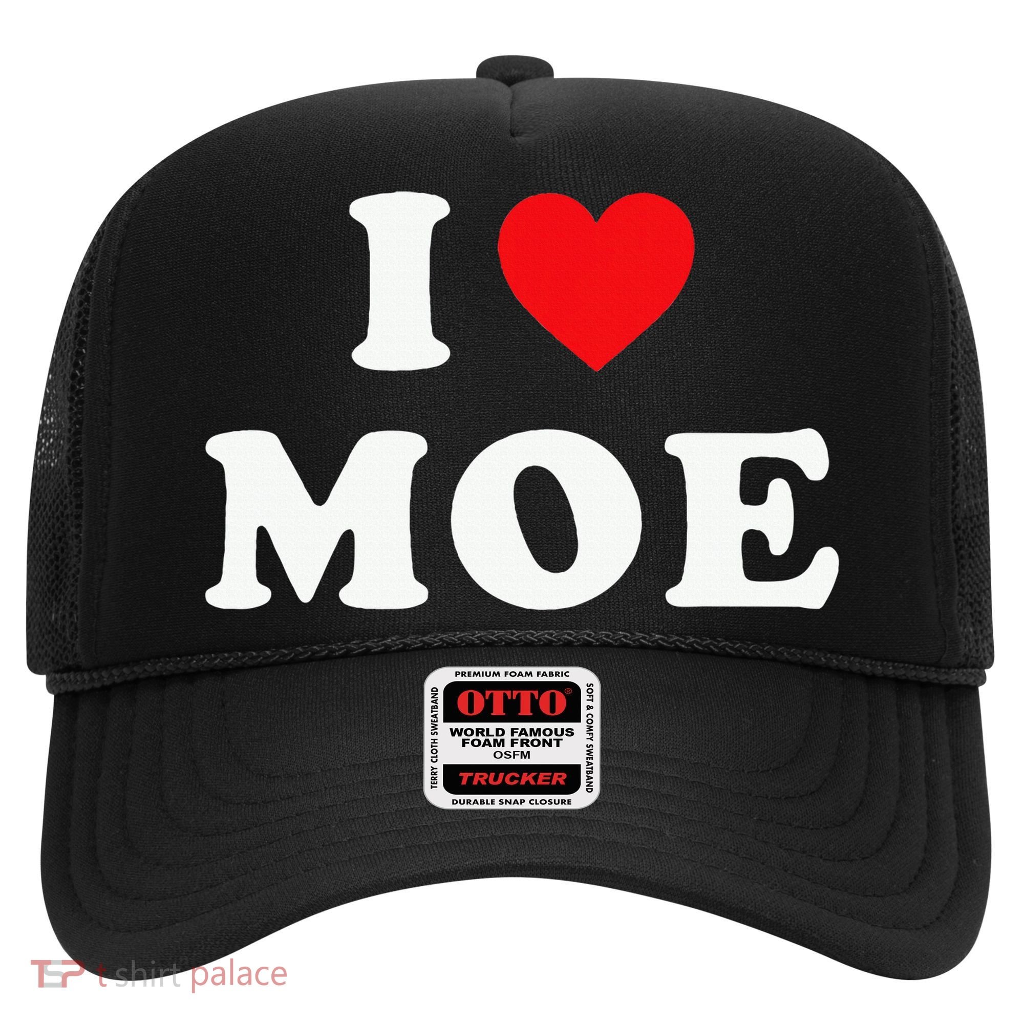 Moe Name Gift I Love Moe Heart Moe Hat