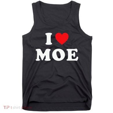 Moe Name Gift I Love Moe Heart Moe Tank Top