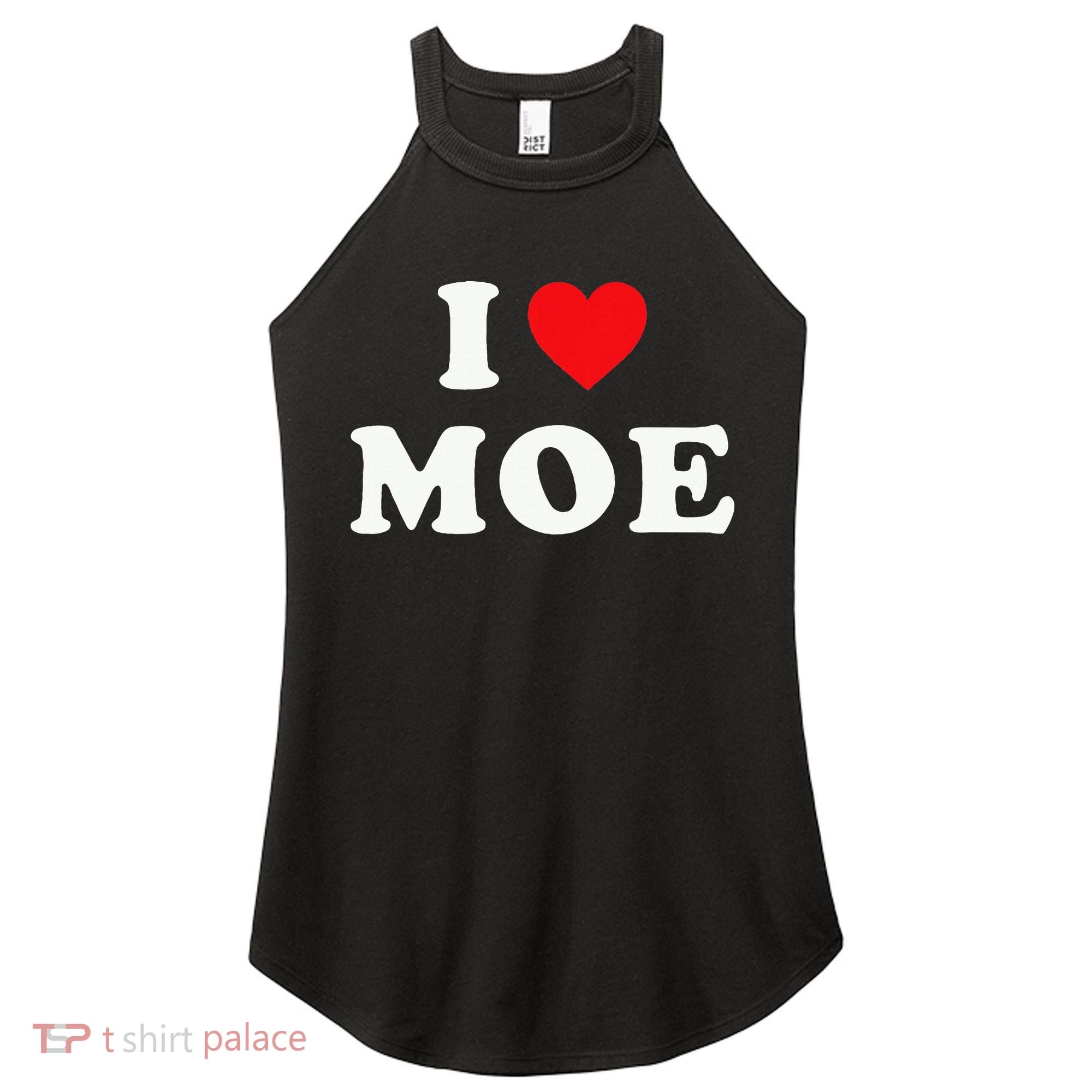 Moe Name Gift I Love Moe Heart Moe Women's Perfect Tri Rocker Tank