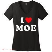 Moe Name Gift I Love Moe Heart Moe Women's V-Neck T-Shirt thumb 0