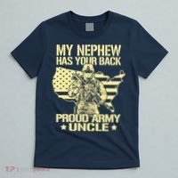 My Nephew Has Your Back Proud Army Uncle Military Family T-Shirt thumb 5