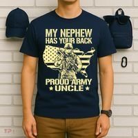 My Nephew Has Your Back Proud Army Uncle Military Family T-Shirt thumb 6