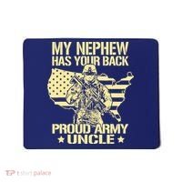 My Nephew Has Your Back Proud Army Uncle Military Family Mousepad thumb 0