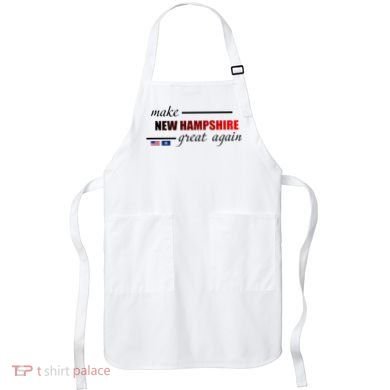 Make New Hampshire Great Again Apron