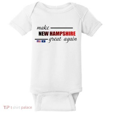 Make New Hampshire Great Again Baby Bodysuit