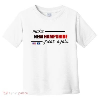 Make New Hampshire Great Again Toddler T-Shirt