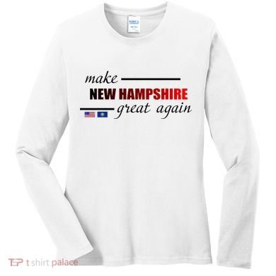 Make New Hampshire Great Again Women's Long Sleeve Shirt