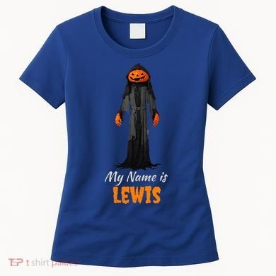 My Name Is Lewis Jack O Lantern Pumpkin Man Women's T-Shirt