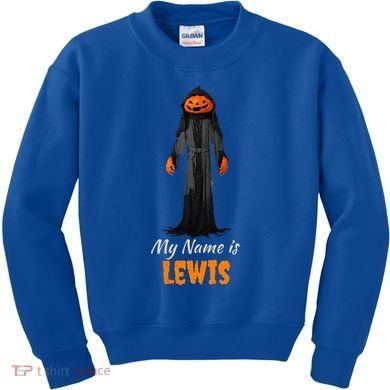 My Name Is Lewis Jack O Lantern Pumpkin Man Kids Sweatshirt