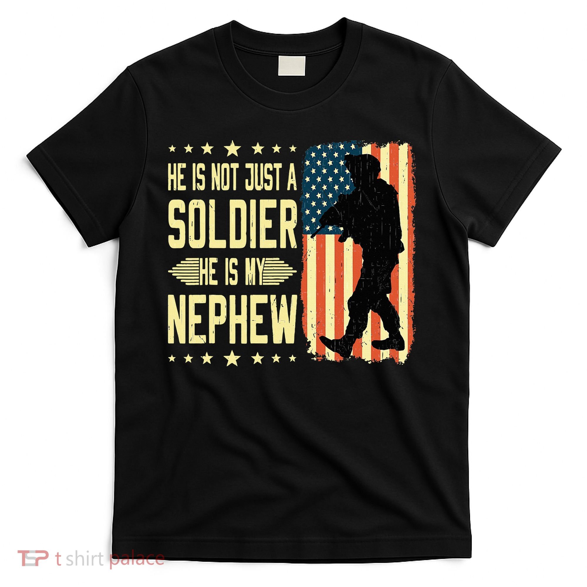 My Nephew Is A Soldier Hero Proud Army Aunt Uncle Military T-Shirt
