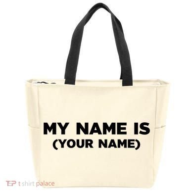 My Name Is Funny Custom Tote Bag