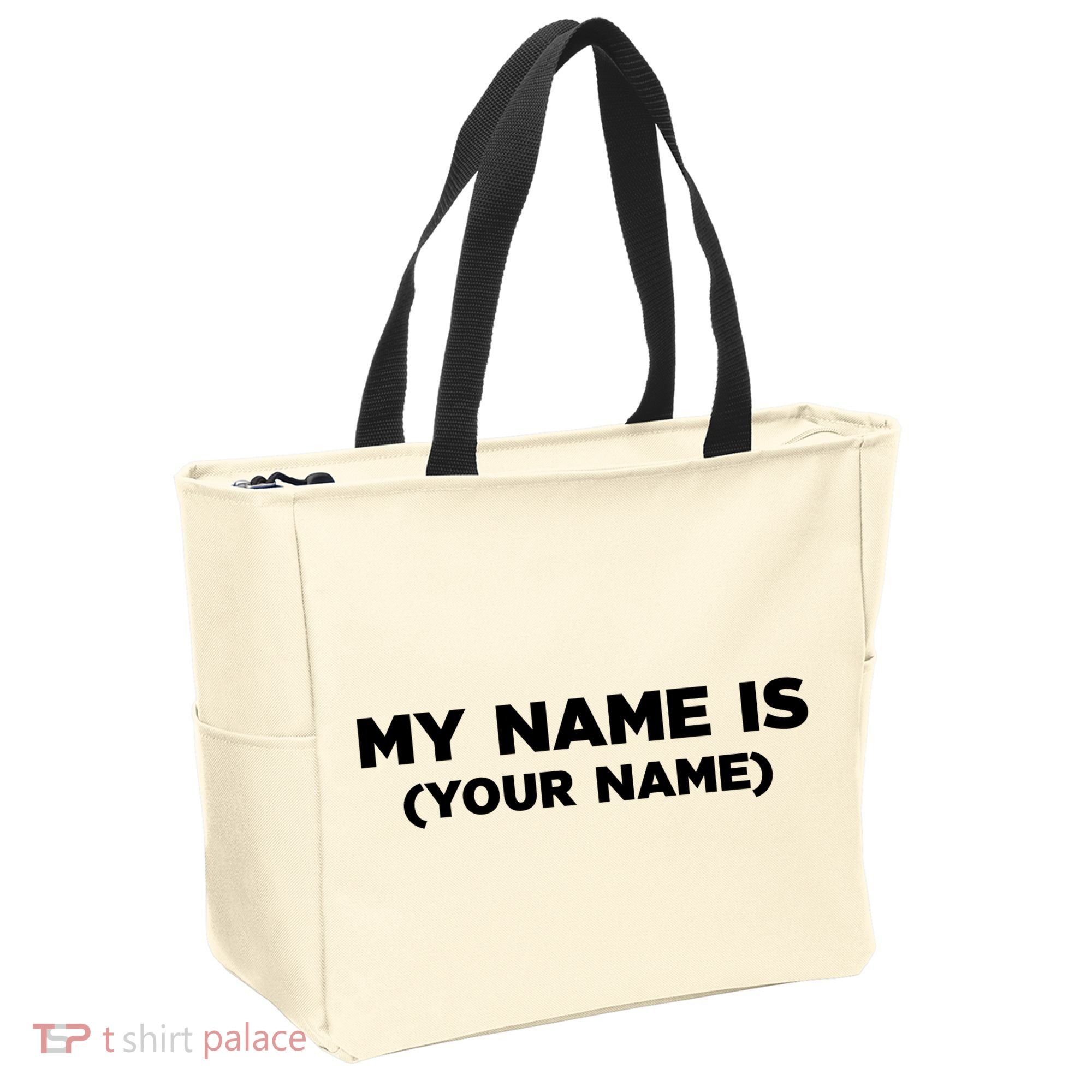 My Name Is Funny Custom Tote Bag