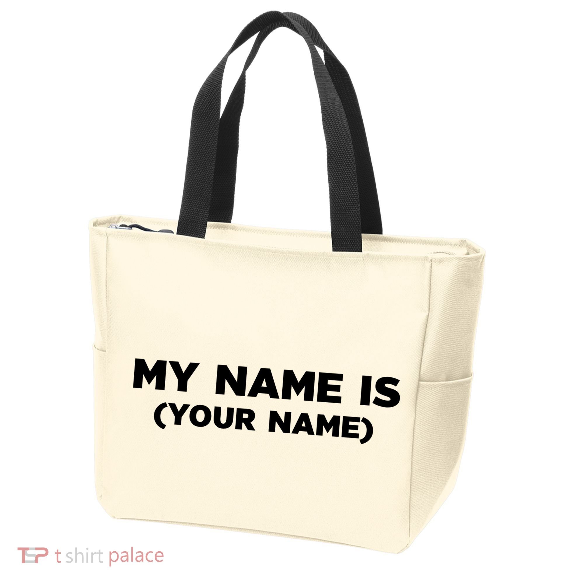My Name Is Funny Custom Tote Bag