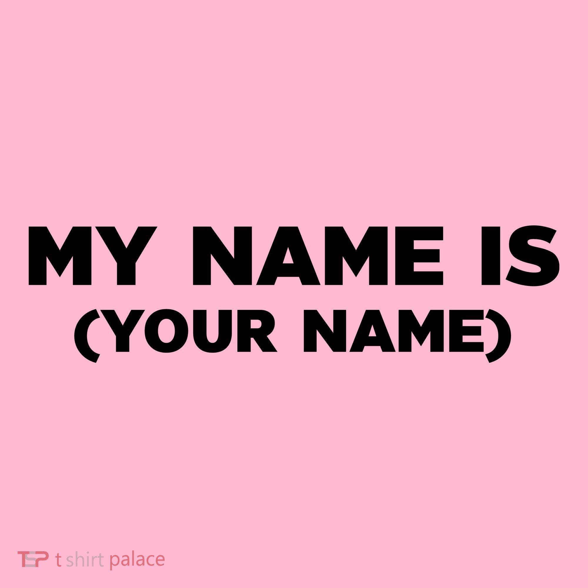 My Name Is Funny Custom Coaster